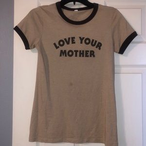 Love Your Mother Tee